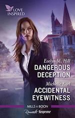 Dangerous Deception/Accidental Eyewitness