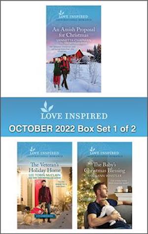 Love Inspired October 2022 Box Set - 1 of 2/An Amish Proposal for Christmas/The Veteran's Holiday Home/The Baby's Christmas Blessing