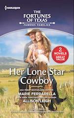 Her Lone Star Cowboy/Fortune's Second-Chance Cowboy/Wild West Fo