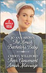 Amish Bachelor's Baby/Their Convenient Amish Marriage