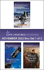 Love Inspired Suspense November 2022 - Box Set 1 of 2/Rescue Mission/Blown Cover/Witness Protection Breach