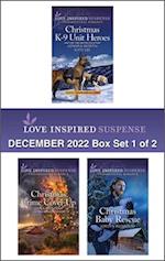 Love Inspired Suspense December 2022 - Box Set 1 of 2/Christmas K-9 Unit Heroes/Christmas Crime Cover-Up/Christmas Baby Rescue