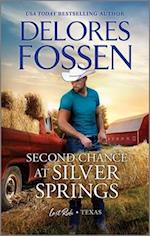 Second Chance at Silver Springs (A Last Ride, Texas novella)