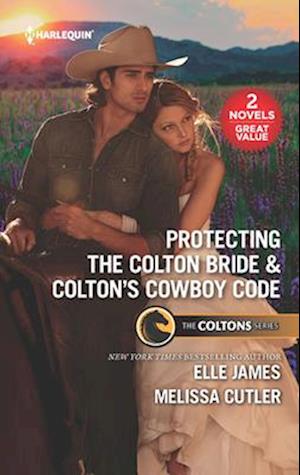 Protecting the Colton Bride & Colton's Cowboy Code/Protecting the Colton Bride/Colton's Cowboy Code