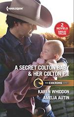 Secret Colton Baby & Her Colton P.I./A Secret Colton Baby/Her Colton P.I.