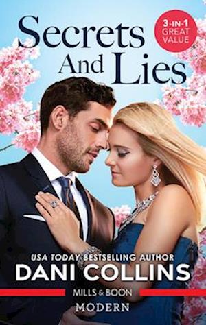 Secrets And Lies/His Mistress with Two Secrets/More than a Convenient Marriage?/A Debt Paid in Passion