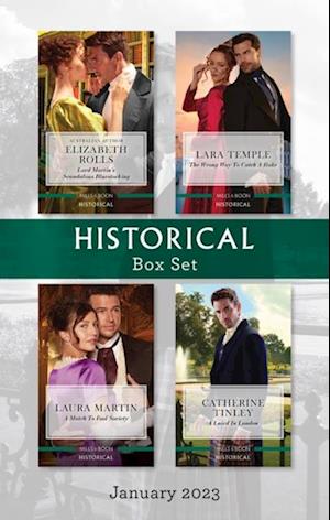 Historical Box Set Jan 2023/Lord Martin's Scandalous Bluestocking/The Wrong Way to Catch a Rake/A Match to Fool Society/A Laird in London