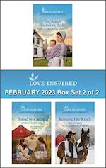 Love Inspired February 2023 Box Set - 2 of 2/The Amish Bachelor's Bride/Bound by a Secret/Rescuing Her Ranch