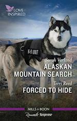 Alaskan Mountain Search/Forced to Hide