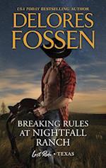 Breaking Rules at Nightfall Ranch ( A Last Ride, Texas novella)