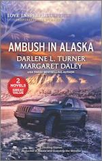 Ambush in Alaska/Abducted in Alaska/Guarding the Witness