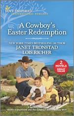 Cowboy's Easter Redemption/Easter in Dry Creek/The Cowboy's Easter Family Wish