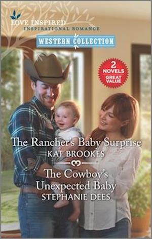 Rancher's Baby Surprise/The Cowboy's Unexpected Baby