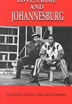 Love, Crime and Johannesburg