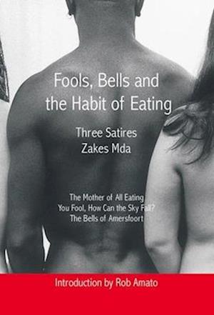 Fools, Bells and the Habit of Eating