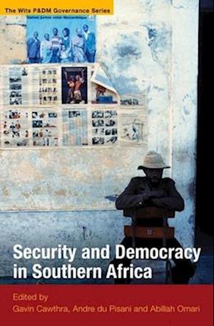 Security and Democracy in Southern Africa