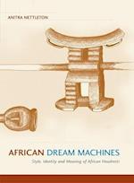 African Dream Machines: Style, Identity and Meaning of African Headrests 