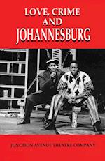 Love, Crime and Johannesburg