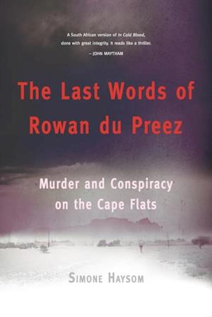 Last Words of Rowan du Preez