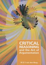Critical Reasoning and the Art of Argumentation
