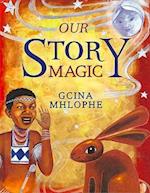 Our story magic