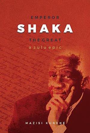 Emperor Shaka the Great