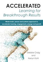 Accelerated Learning for Breakthrough Results