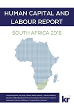 Human Capital And Labour Report South Africa 2016