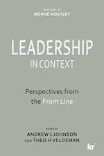 LEADERSHIP IN CONTEXT: Perspectives from the Front Line 