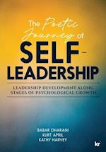 The Poetic Journey Of Self-Leadership: Leadership Development along Stages of Psychological Growth 