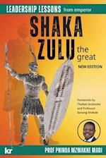 Leadership Lessons from Emperor SHAKA ZULU the Great 