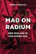 Mad on Radium