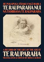 He Pukapuka Tataku I Nga Mahi a Te Rauparaha Nui / A Record of the Life of the Great Te Rauparaha