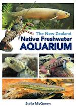The New Zealand Native Freshwater Aquarium