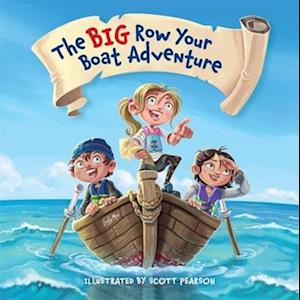 The Big Row Your Boat Adventure