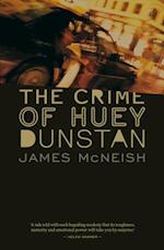 Crime of Huey Dunstan