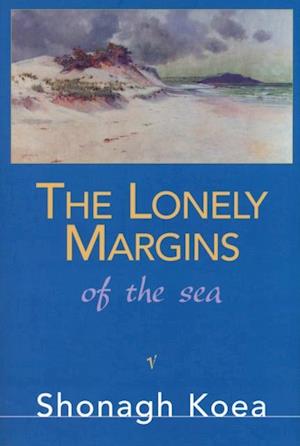 Lonely Margins of the Sea