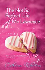 Not So Perfect Life of Mo Lawrence
