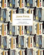 John Piper: The Fabric of Modernism