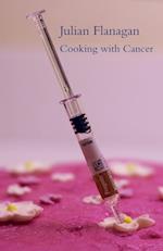 Cooking with Cancer