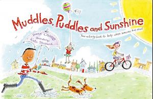 Muddles, Puddles and Sunshine