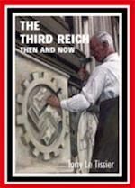 Third Reich: Then and Now