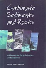 Carbonate Sediments and Rocks