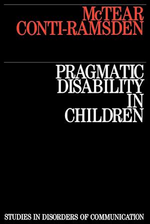 Pragmatic Disability in Children – Assessment and Intervention
