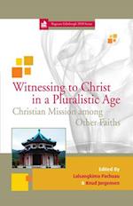 Witnessing to Christ in a Pluralistic Age