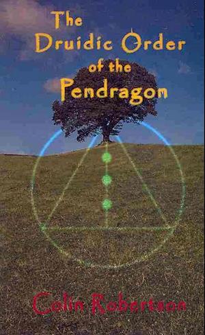 The Druidic Order of the Pendragon