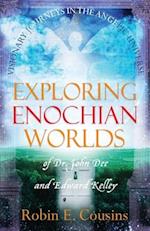 EXPLORING ENOCHIAN WORLDS