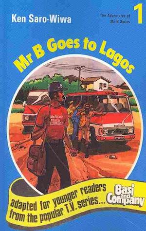 MR B Goes to Lagos