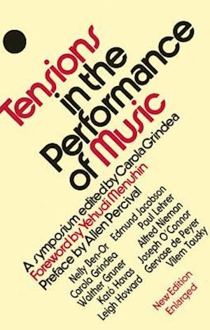 Tensions in the Performance of Music