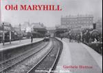 Old Maryhill